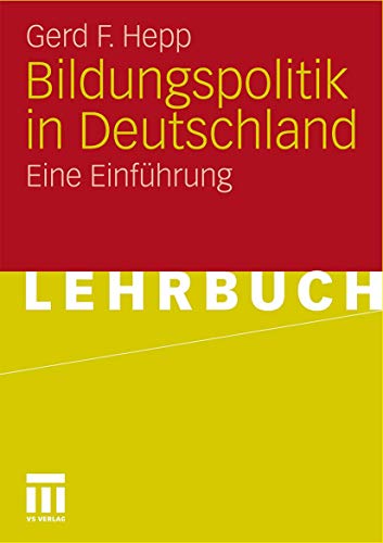 Bildungspolitik In Deutschland: Eine Einführung (German Edition) von VS Verlag für Sozialwissenschaften